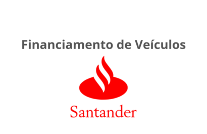 Financiamento Veicular Santander | Passo a Passo para Contratar